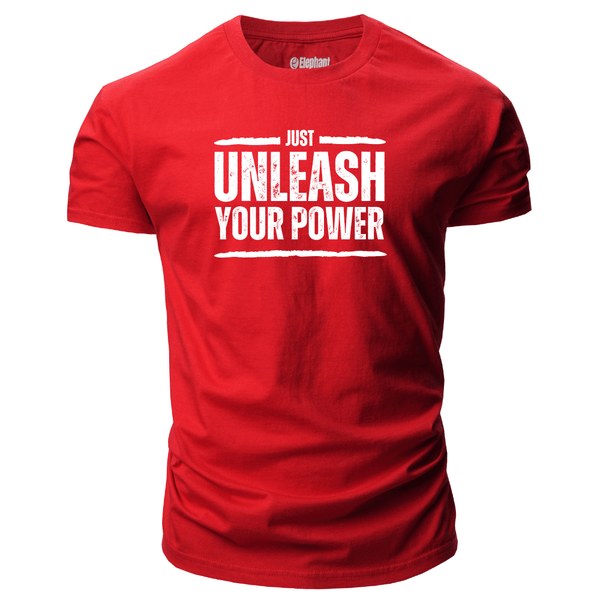 Men's JUST UNLEASH YOUR POWER T-shirt