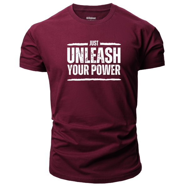 Men's JUST UNLEASH YOUR POWER T-shirt