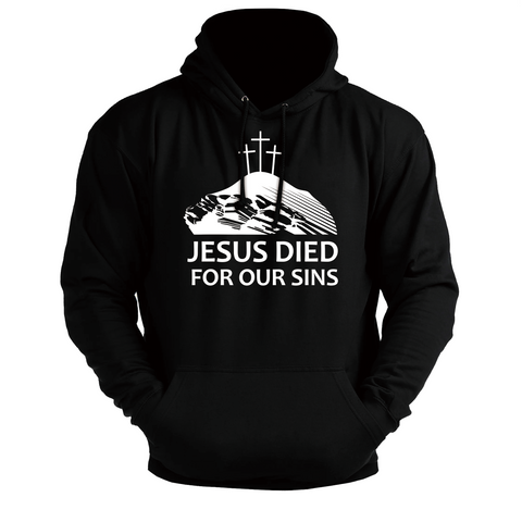 JESUS DIED FOR OUR SINS - Men's Hoodie