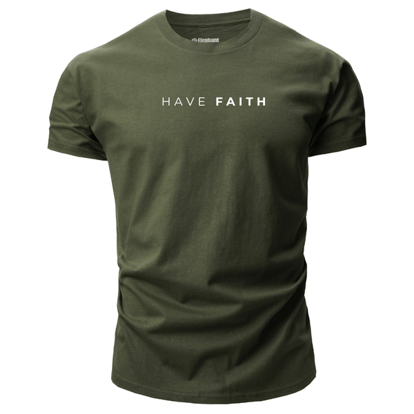 HAVE FAITH Inspirational Graphic T-shirt/Tees