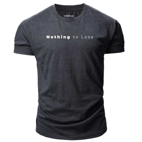 Men's Nothing to Lose T-shirt