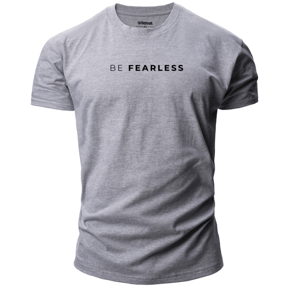 BE FEARLESS Inspirational T-shirt/Tees