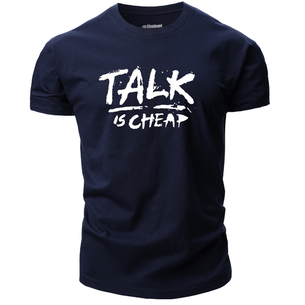 Men's TALK IS CHEAP Short Sleeve T-shirt