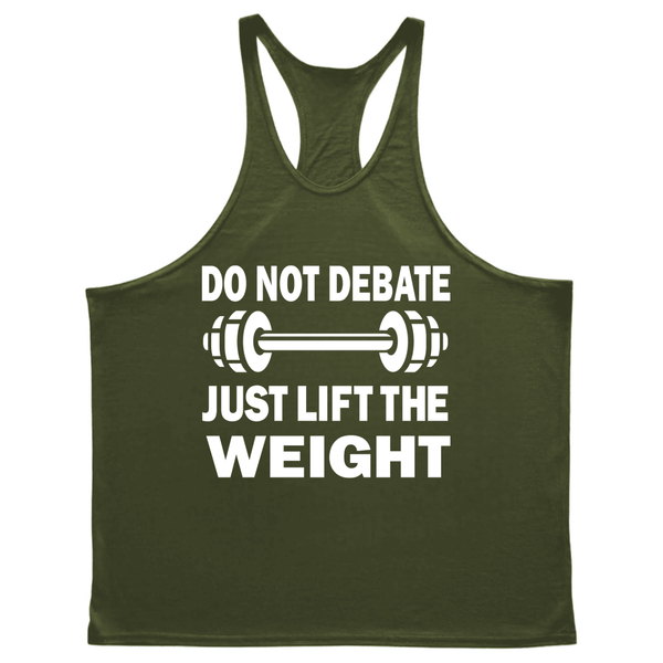 JUST LIFT THE WEIGHT Workout Stringer Tank Tops