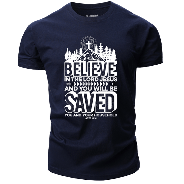 BELIEVE IN THE LORD JESUS T-shirt for Men