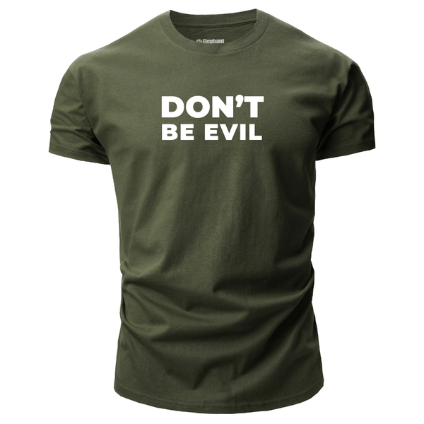 Don't BE EVIL Graphic Tees