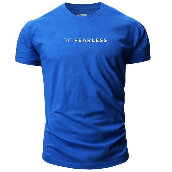 BE FEARLESS Inspirational T-shirt/Tees