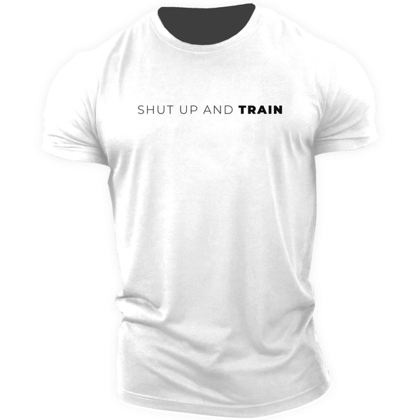 white Men's SHUT UP AND TRAIN T-shirt