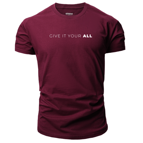 Men's GIVE IT YOUR ALL Inspirational T-shirt