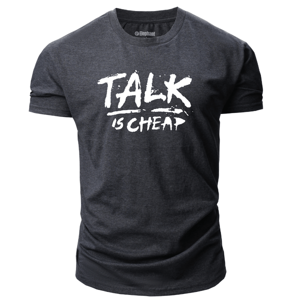 Men's TALK IS CHEAP Short Sleeve T-shirt