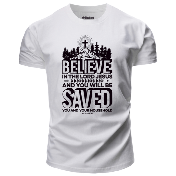 BELIEVE IN THE LORD JESUS T-shirt for Men