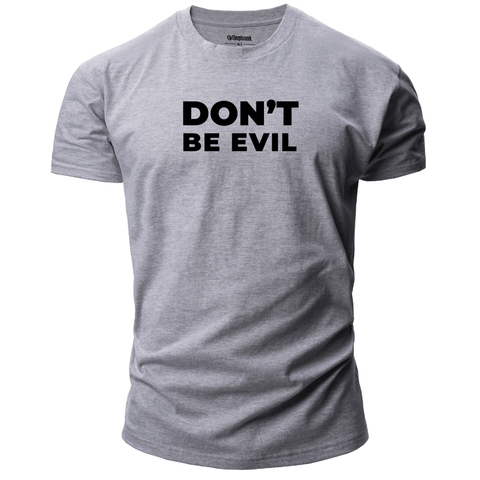 sport grey Don't BE EVIL Graphic Tees