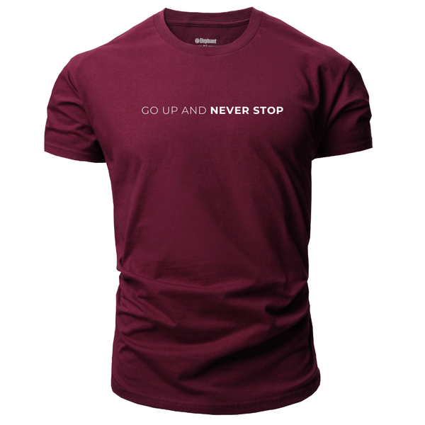 GO UP AND NEVER STOP Graphic T-shirt/Tees